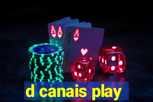 d canais play